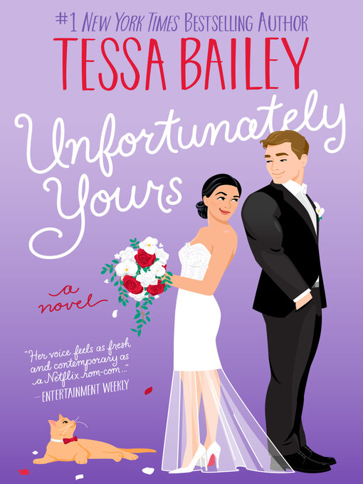 Title details for Unfortunately Yours by Tessa Bailey - Available